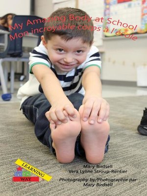 cover image of My Amazing Body at School/Mon incroyable corps a' l'e'cole